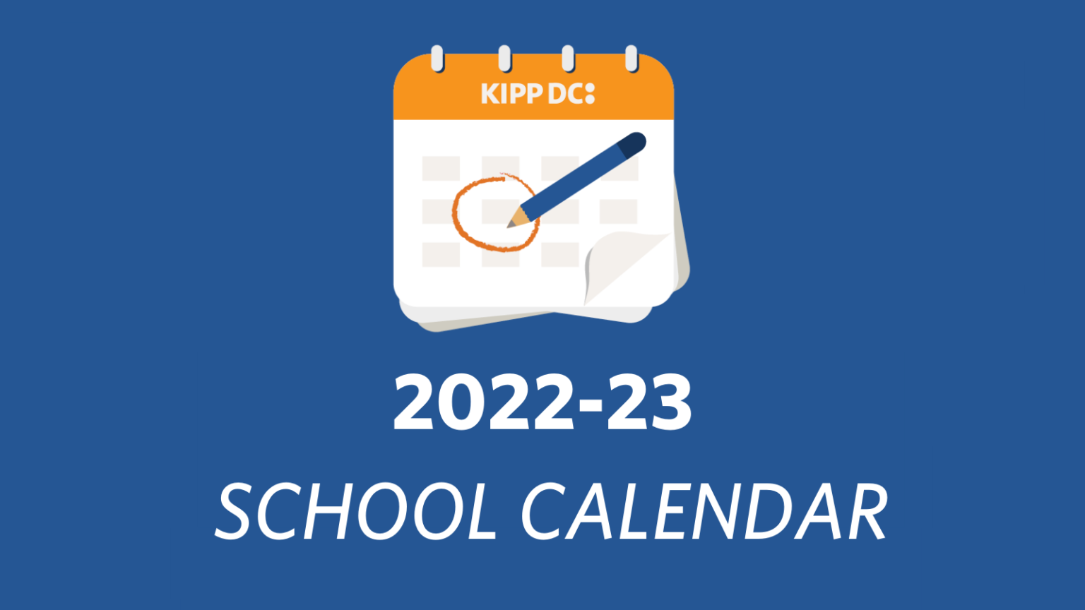 202223 School Calendar KIPP DC