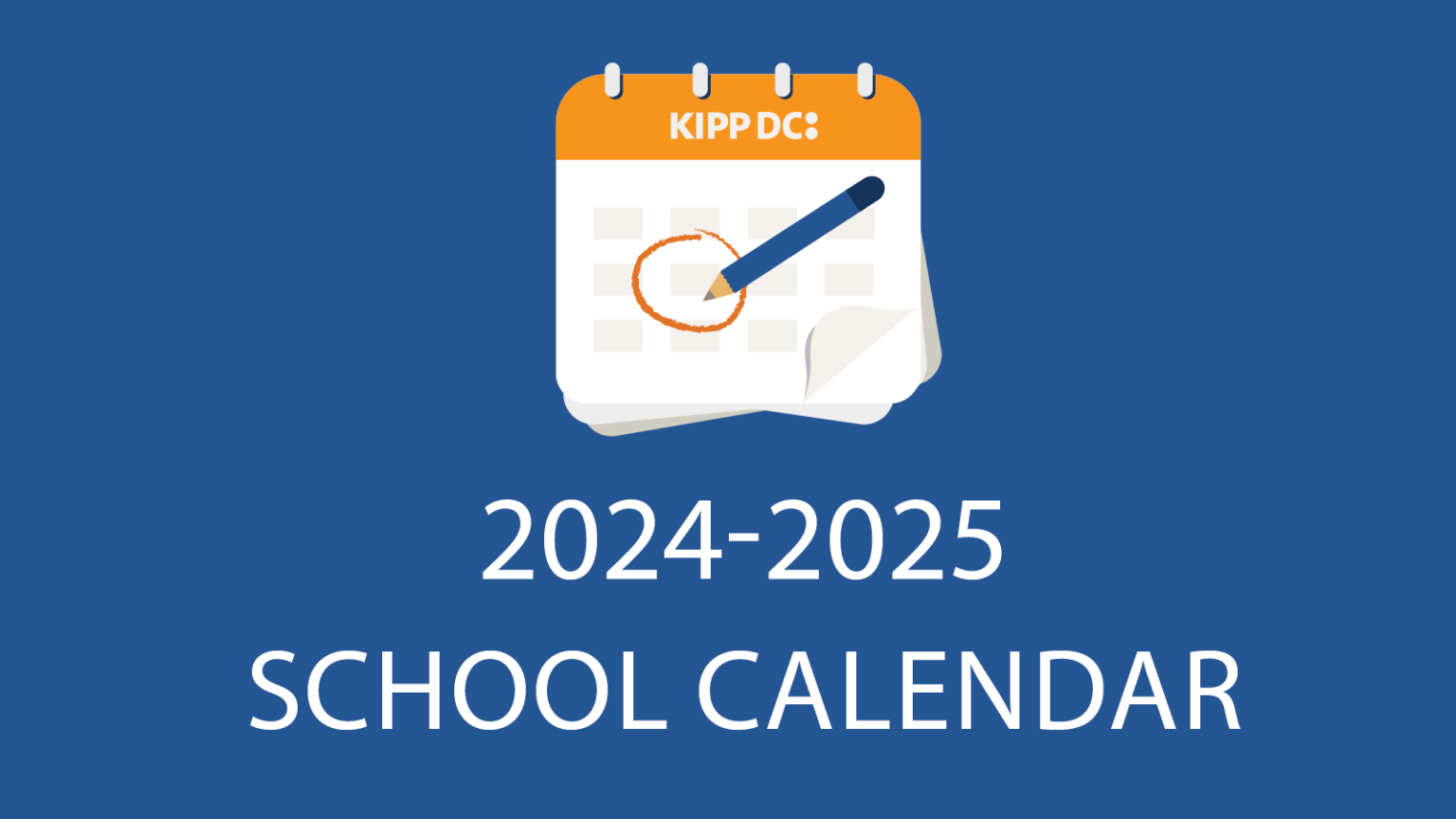 2024-25-school-calendar-kipp-dc